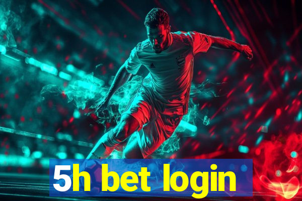 5h bet login